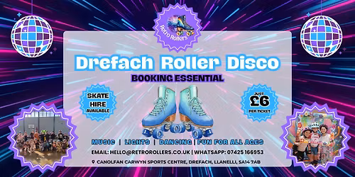 Roller Disco @ Canolfan Carwyn Sports Centre