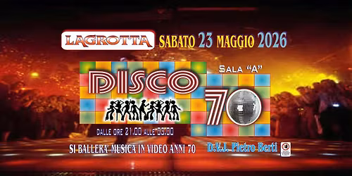 LA GROTTA presenta "DISCO 70" 