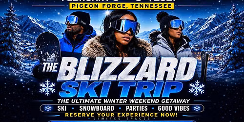 The Blizzard Ski Trip 2027: The Ultimate Winter Weekend Getaway