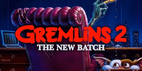 35 on 35: GREMLINS 2 (1990) - Presented on 35mm!