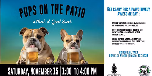 Pups on the Patio-Frisco Rail Yard