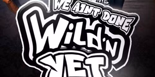 We Aint Done Wild N Yet at Off the Hook Comedy Club