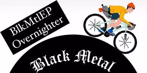 V. BlkMtlEP-Overnighter