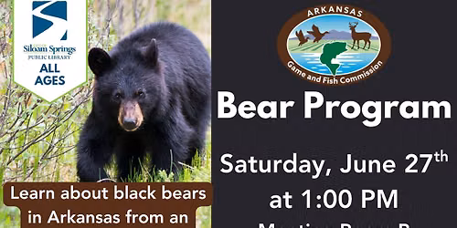 Arkansas Game and Fish Commission: Bear Program (All Ages)