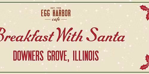Breakfast with Santa- Downers Grove Egg Harbor Cafe
