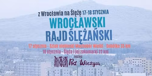 17-18.01.26 WROC\u0141AWSKI RAJD \u015aL\u0118\u017bA\u0143SKI \u2014 EDYCJA ZIMOWA