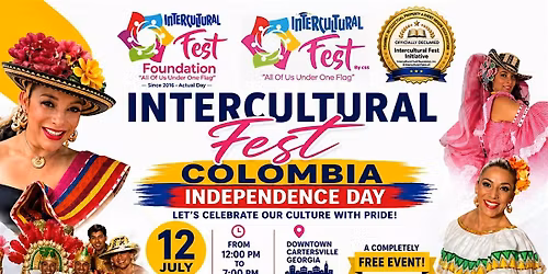 Intercultural Fest\u2122 Colombia Independence Day 2026 | FREE Family Festival i