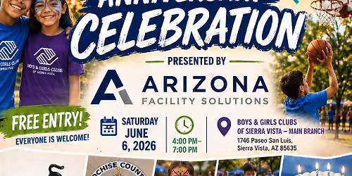 \ud83c\udf89 Boys & Girls Clubs of Sierra Vista 30th Anniversary Celebration