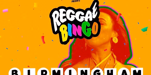 Reggae Bingo - Birmingham - Fri 30th Oct