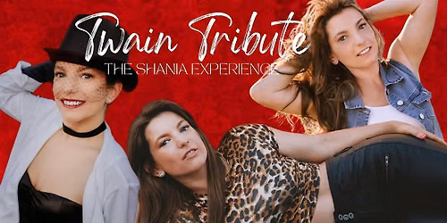 Twain Tribute: The Shania Experience