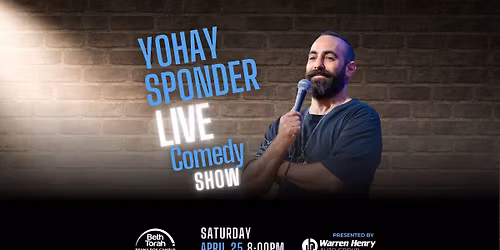 Yohay Sponder Live Comedy Show