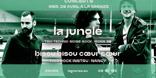 La Jungle en concert \u00e0 La Grenze