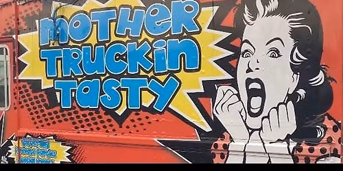 Mother Truckin Tasty Food Truck @ Shovel City Drinkery 
