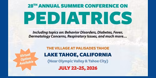 28th Annual Summer Conference on Pediatrics
