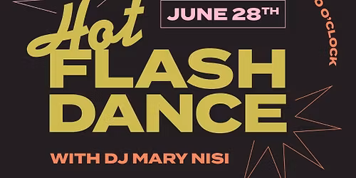 Hot Flash Dance! Galentine's Day Special @ Robert's Westside