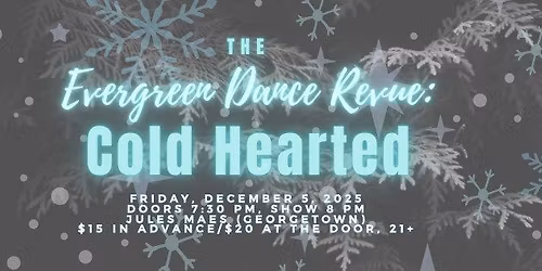 The Evergreen Dance Revue: Cold Hearted