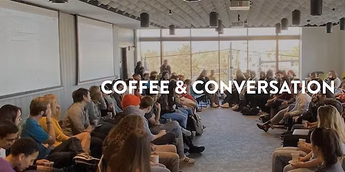 Coffee & Conversation Kickoff!