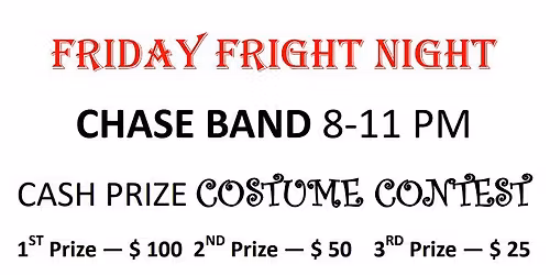 Halloween Friday Fright Night w\/ Chase Band & Highway 29