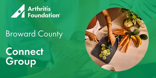 Let\u2019s Talk Nutrition & Arthritis | Broward County Connect Group