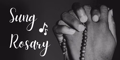 Sung Rosary \ud83d\ude4f\ud83c\udfb6
