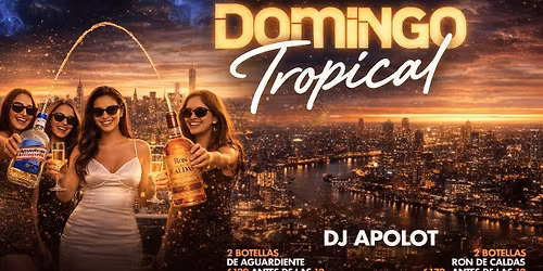 DOMINGO TROPICAL @DULCE PECADO NIGHTCLUB