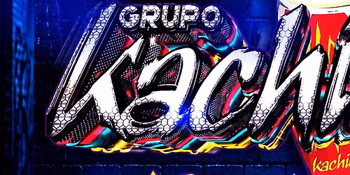 EL DUE\u00d1O DE TU AMOR, GRUPO KACHIMBA & MAS