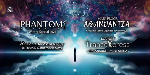 Phantom 026 * Winter special 2025 * ABUNDANTIA x TranceXpress