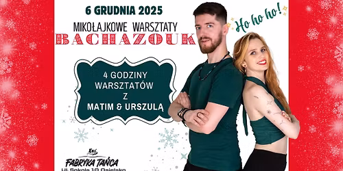 Miko\u0142ajkowe warsztaty BachaZouk z Matim i Urszul\u0105