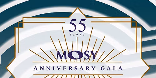 MOSY's 55th Anniversary Gala: A Fundraising Celebration
