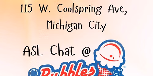 ASL Chat @ Bubbles