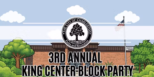 3rd Annual King Center Block Party