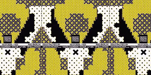 Deestricted 8 Years w\/ SHXCXCHCXSH (live), Wata Igarashi, Hitam, Ly Sas, vp allowed