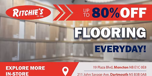 Ritchie\u2019s Daily Flooring Clearance \u2013 [Greater Moncton & Halifax]