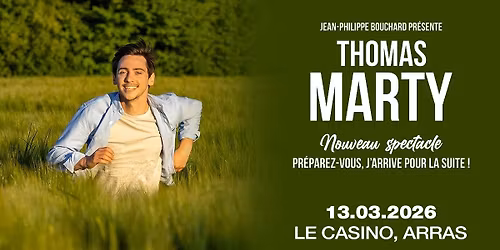 Thomas Marty - Le Casino, Arras - 13.03.2026