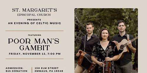 Poor Man's Gambit - Celtic Music Concert at St. Margaret's
