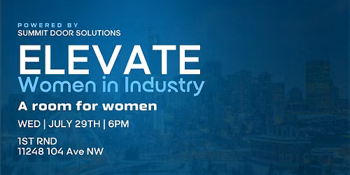ELEVATE WOMEN IN INDUSTRY