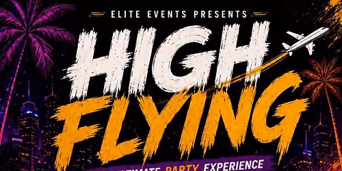 HIGH FLYING