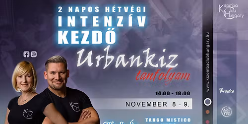 H\u00e9tv\u00e9gi intenz\u00edv kezd\u0151 Urbankiz tanfolyam (KCH)-Tibi&\u00c9vi