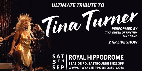 Tina Queen of Rhythm at Eastbourne Hippodrome