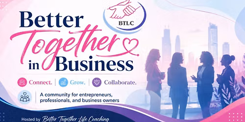 Better Together in Business