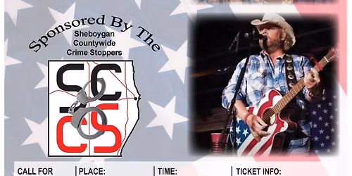 \ud83c\udfb6\ud83d\udd25 Sheboygan Countywide Crime Stoppers Association Annual Benefit Concert \ud83d\udd25\ud83c\udfb6