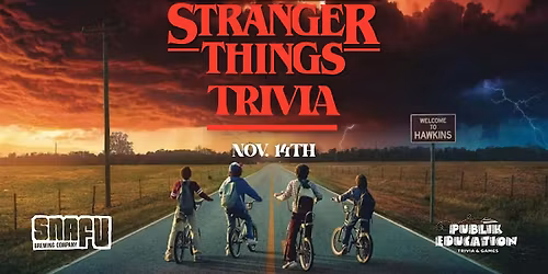 Stranger Things Trivia @ Snafu Brewing Co!