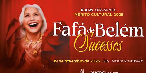 PR\u00caMIO M\u00c9RITO CULTURAL 2025: FAF\u00c1 DE BEL\u00c9M no Sal\u00e3o de Atos da PUC | Porto Alegre\/RS