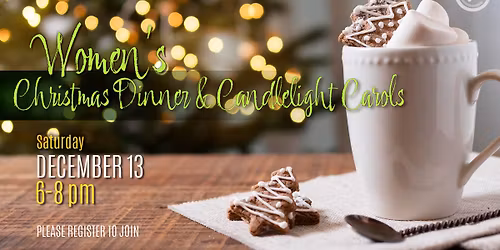 Women's Christmas Dinner & Candlelight Carols