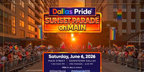 Dallas Pride 2026 Sunset Parade on Main