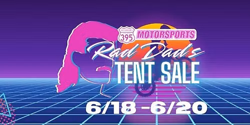 Rad Dad's Tent Sale & Candy Burger Food Truck!