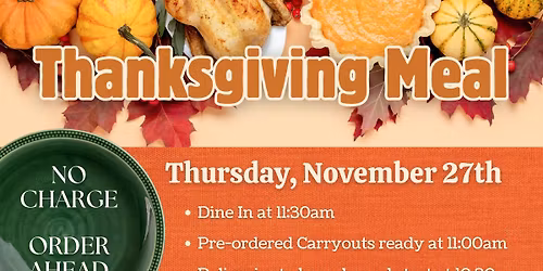 \ud83c\udf41 FREE Thanksgiving Meal \u2014 All Are Welcome! \ud83e\udd83