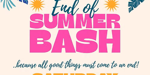 End of Summer Bash
