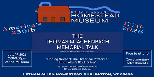 Finding Newport: The Historical Mystery of Ethan Allen\u2019s Black Driver (The Thomas M. Achenbach Talk)