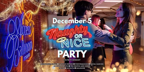 Naughty or Nice \u2013 Christmas Social Dance Party 2026 | Access Ballroom
